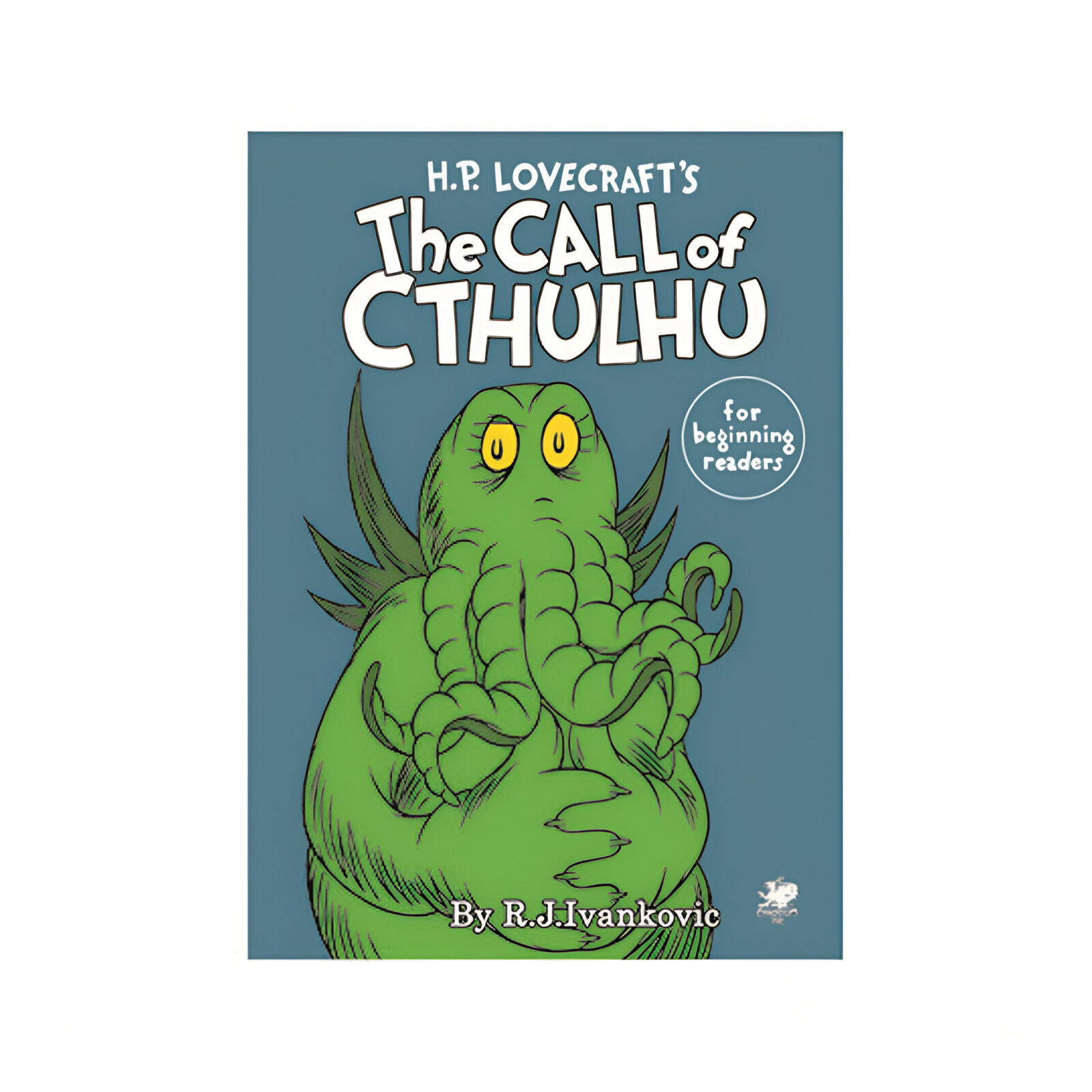 Beginning Readers – H.P. Lovecrafts The Call of Cthulhu Hardcover