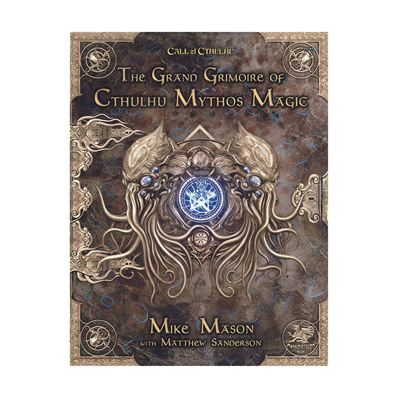Call of Cthulhu: The Grand Grimoire of Cthulhu Mythos Magic