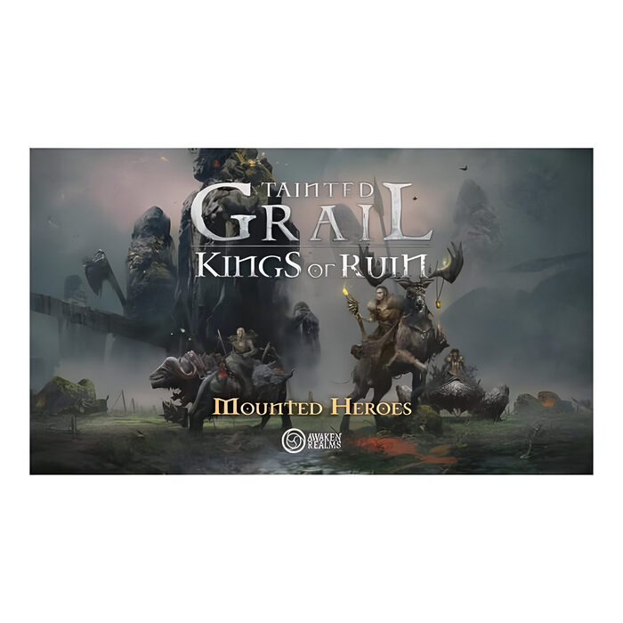 Mounted Heroes: Tainted Grail: Kings of Ruin