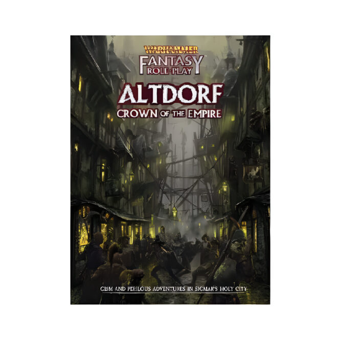 Warhammer Fantasy Roleplay: Altdorf Crown of the Empire