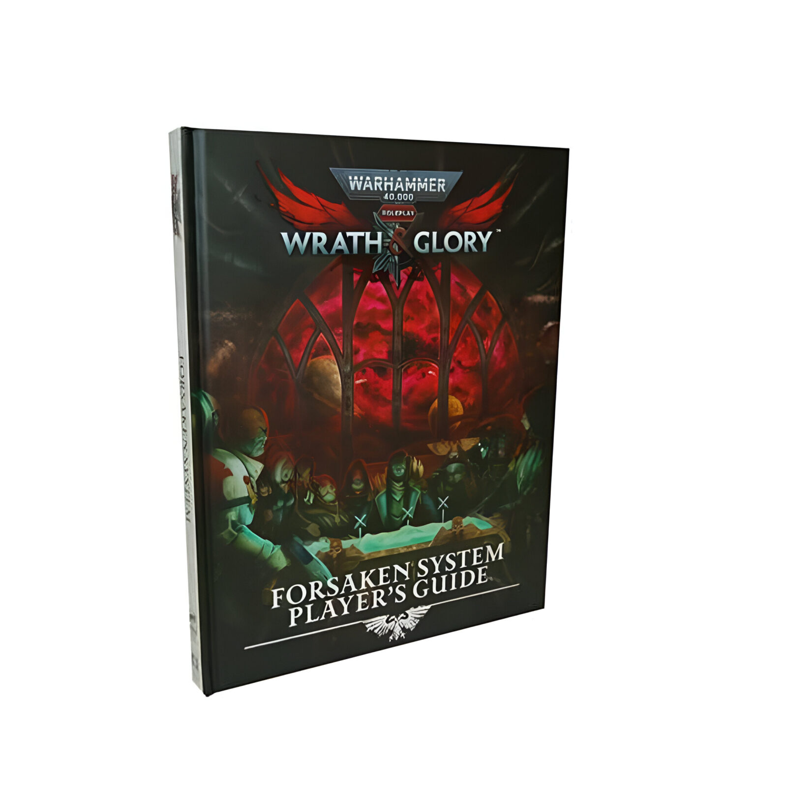 Warhammer 40000 RPG: Wrath & Glory: Forsaken System Players Guide