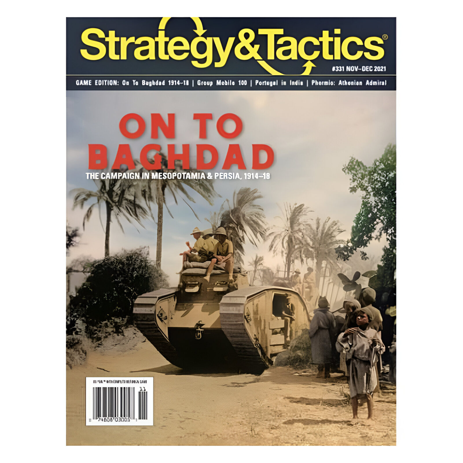 Strat. & Tact. Issue #331: (On to Baghdad!)