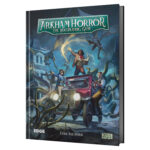 Arkham Horror RPG: Core Rulebook