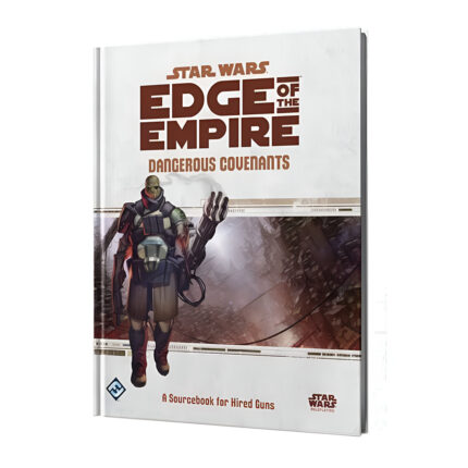 Star Wars Edge of the Empire RPG - Dangerous Covenant