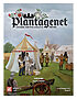 Plantagenet: Cousins’ War for England, 1459 – 1485