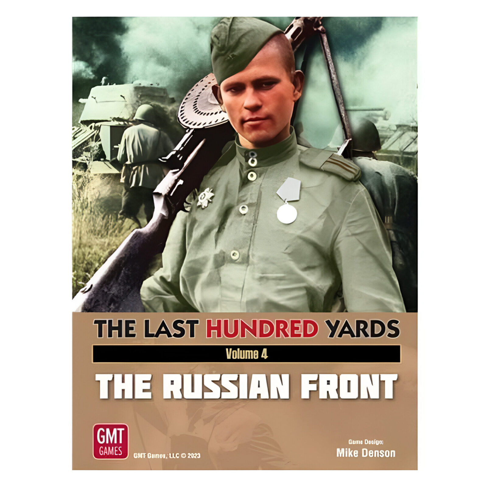 The Last Hundred Yards Vol.4: The Russian Front