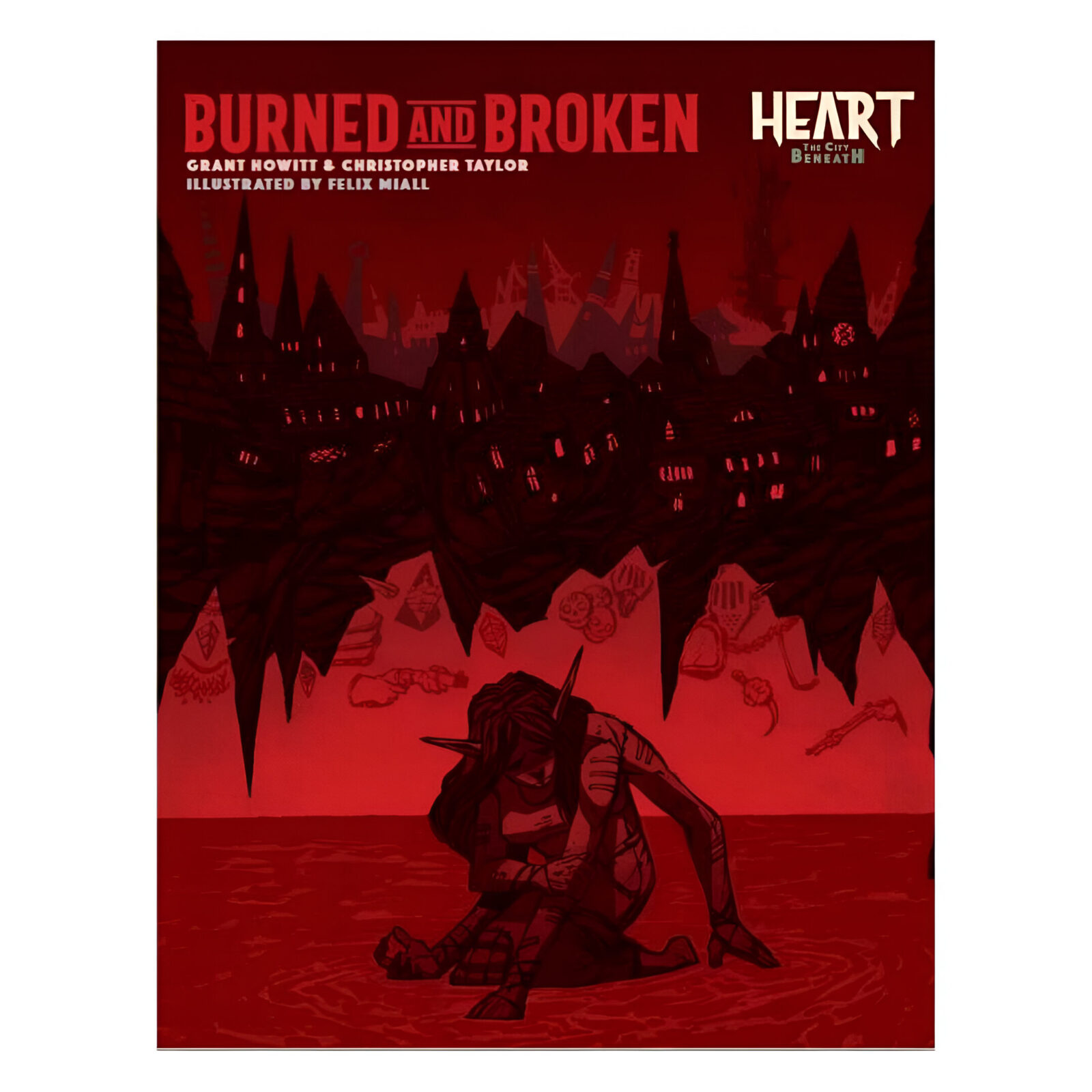 Burned and Broken – Heart: The City Beneath