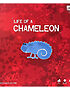 Life of a Chameleon