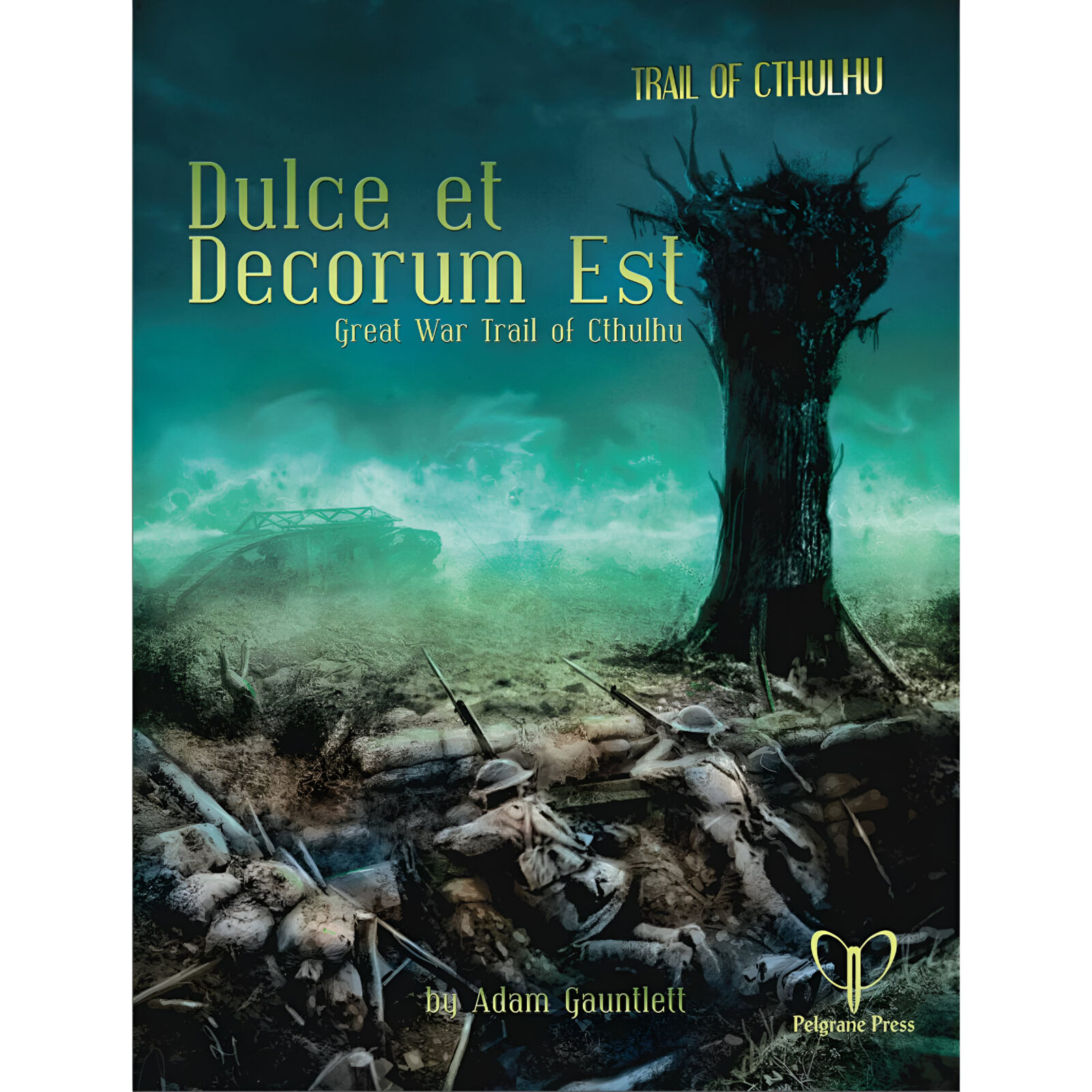 Dulce et Decorum Est – Great War Trail of Cthulhu