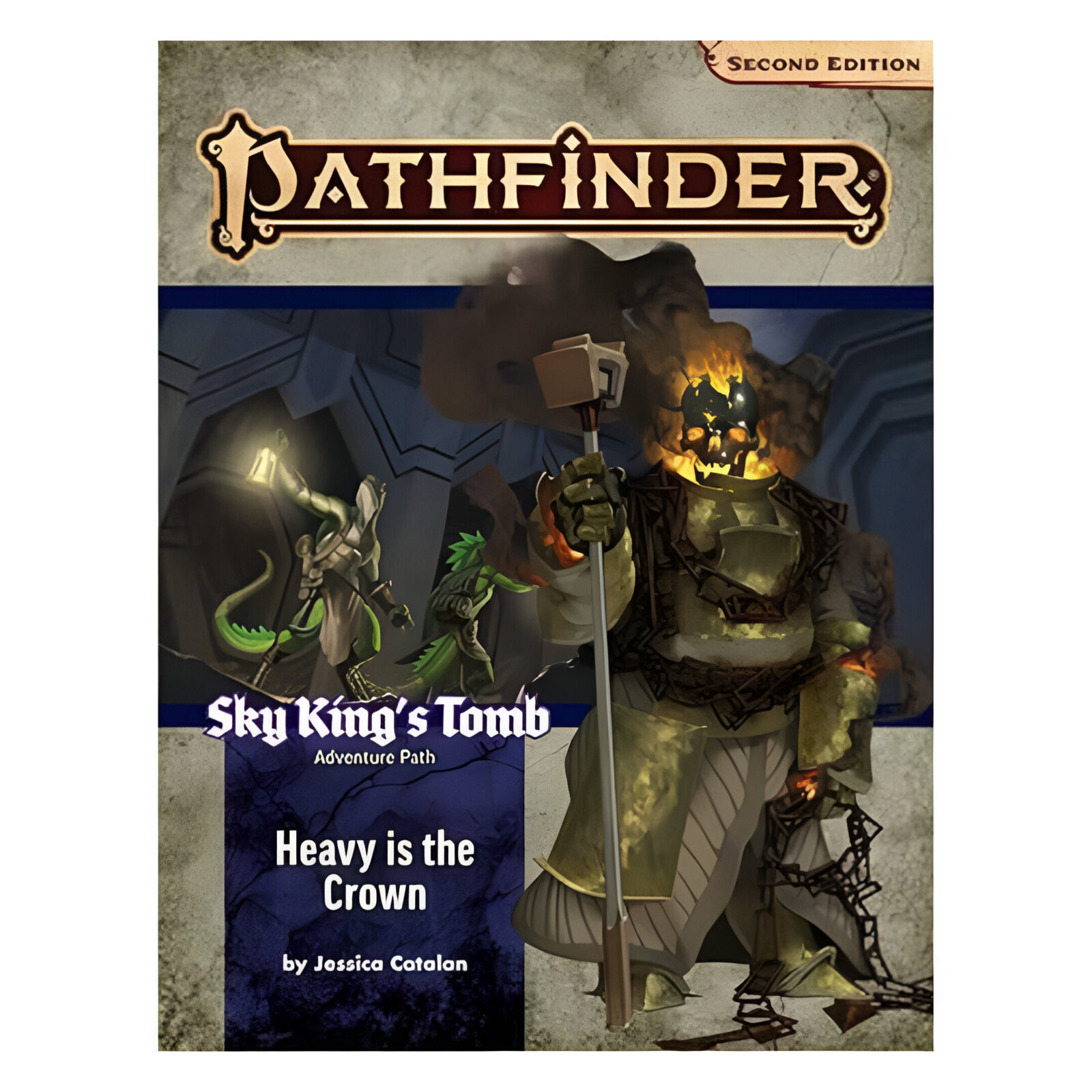 Pathfinder Adventure Path: Heavy is the Crown (Sky King’s Tomb 3 of 3) (P2)