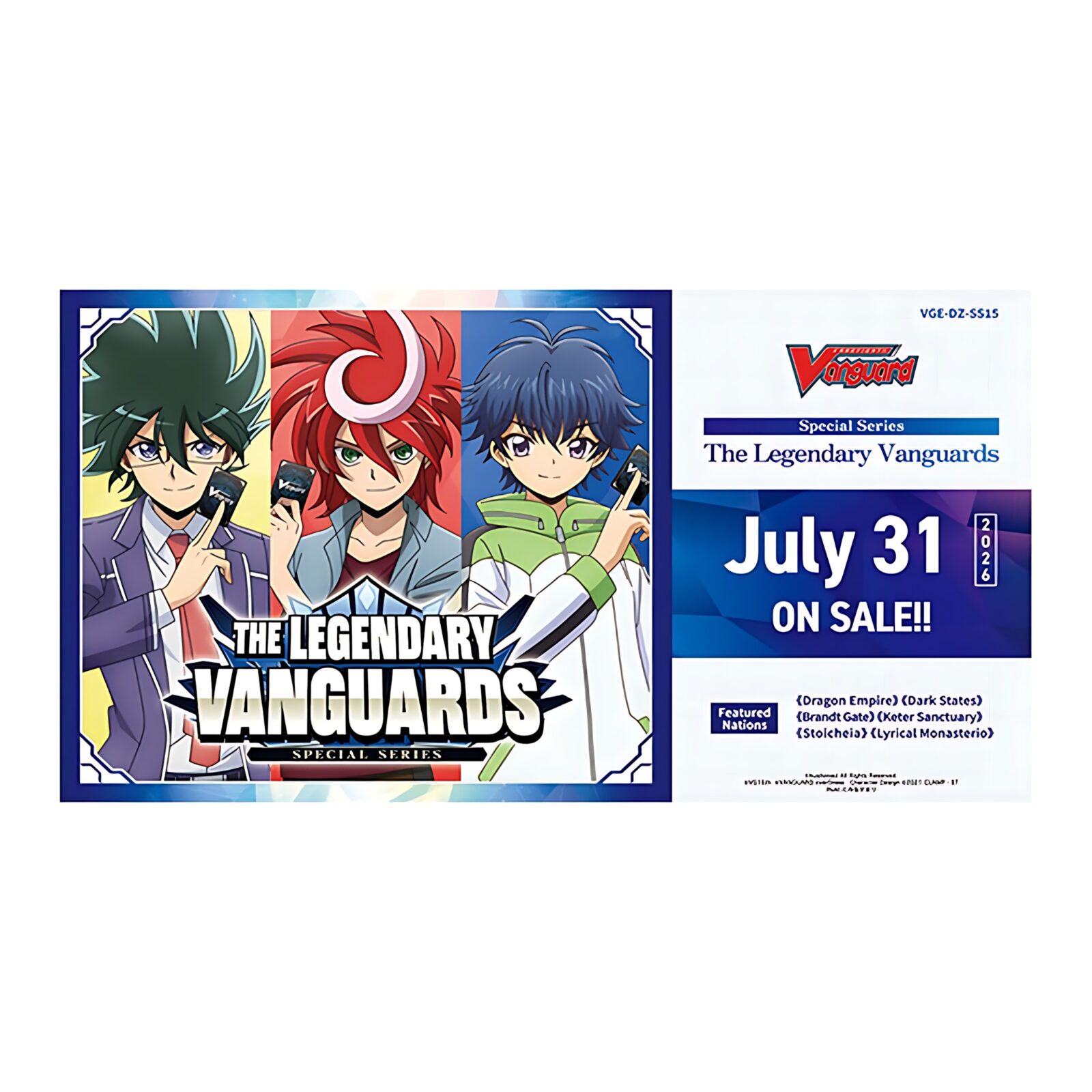 Cardfight!! Vanguard – Special Series 15th Anniversary The Legendary Vanguards (10 Packs) Cardfight!! Vanguard – Special Series 15th Anniversary The Legendary Vanguards (10 Packs)